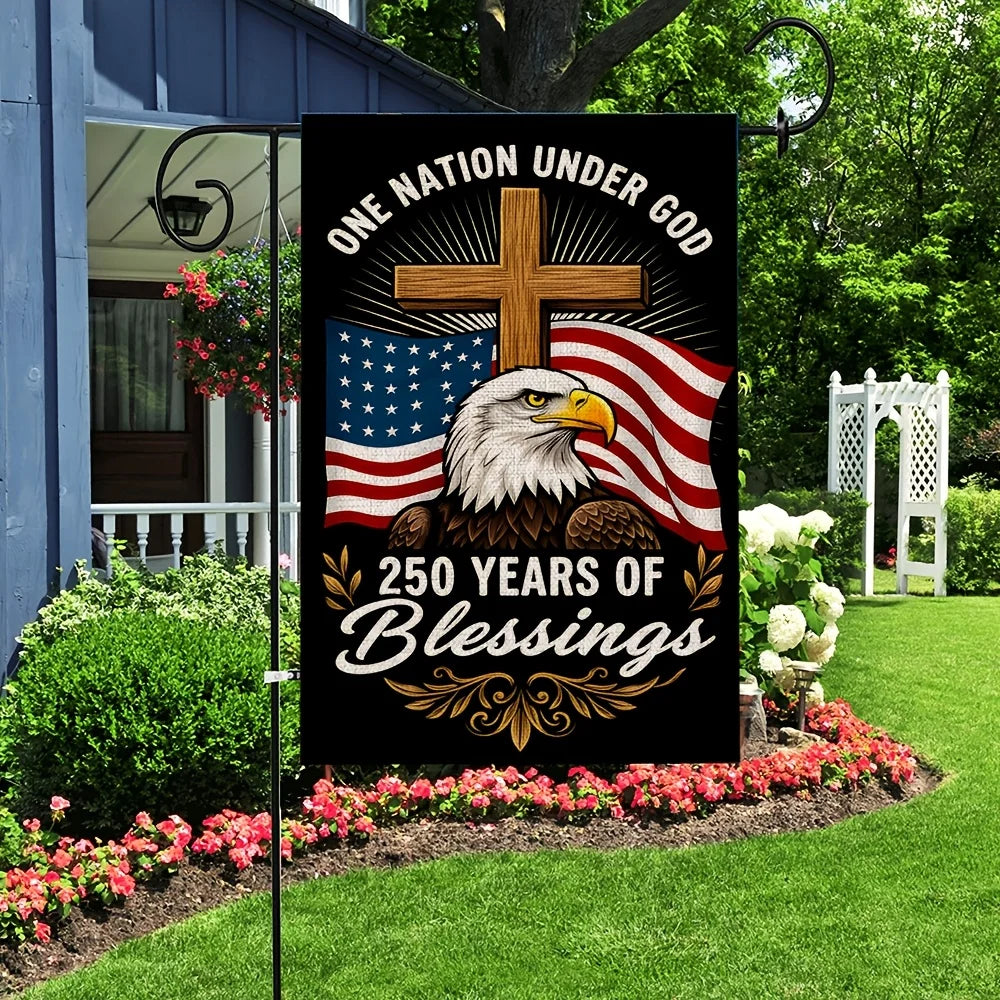 One Nation Under God America Garden Flag 250th Anniversary Patriotic Classic Home & Yard Decor for Courtyard Porch, No Pole