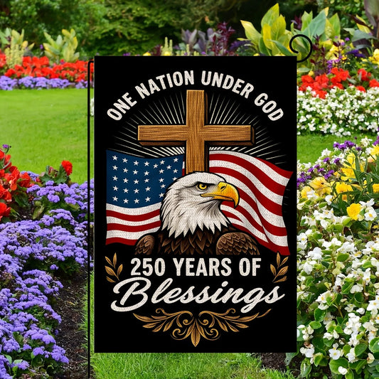 One Nation Under God America Garden Flag 250th Anniversary Patriotic Classic Home & Yard Decor for Courtyard Porch, No Pole